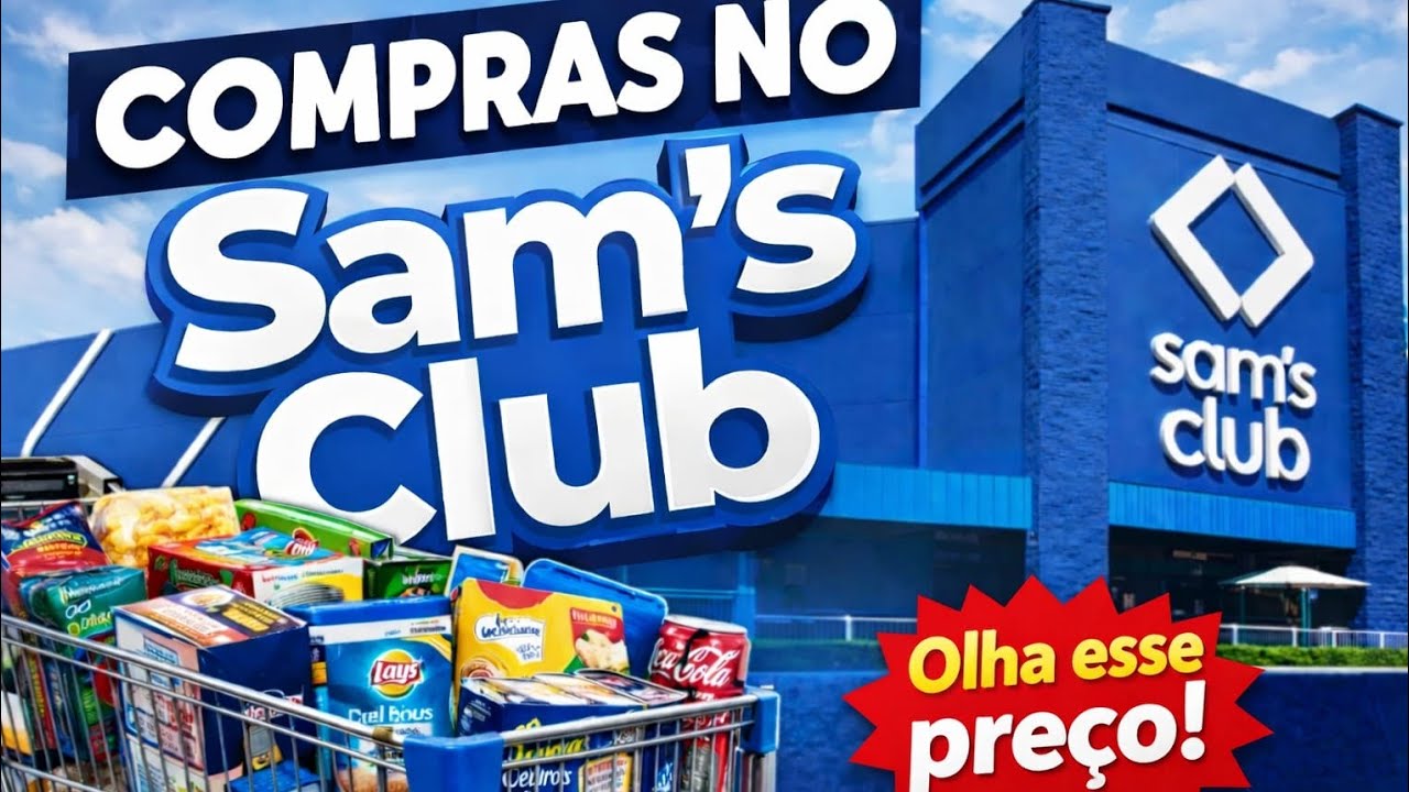 Fui ao Sam’s Club buscar compras do app e NÃO esperava essas promoções!