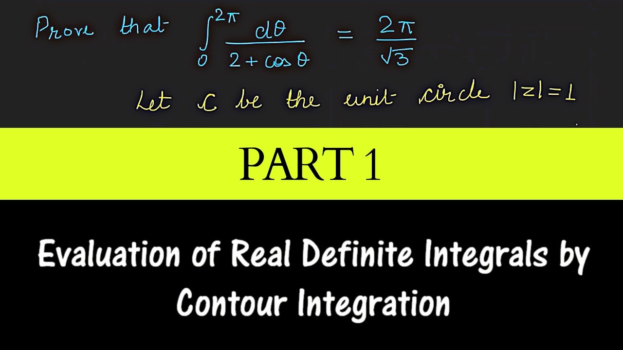 Evaluation of Real Definite Integral by Contour Integration round the unit circle | Part 1