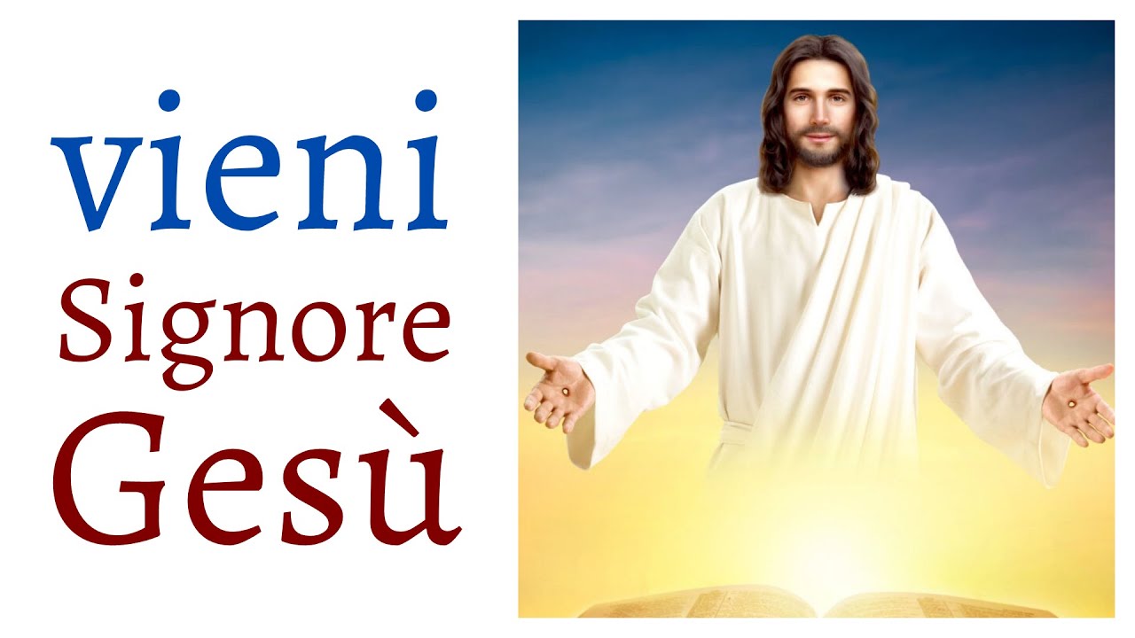 VIENI SIGNORE GESÙ - Meditazione Guidata - MARANATHA - Meditazione per l'AVVENTO