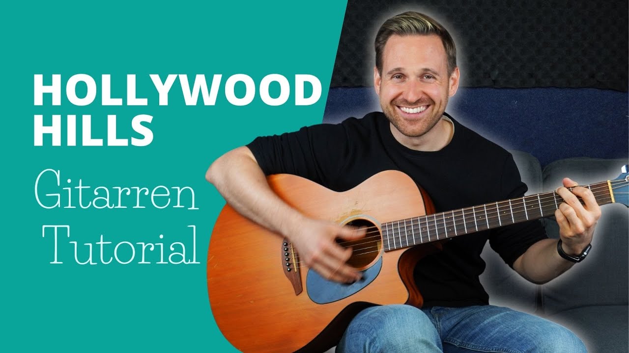 Hollywood Hills - Sunrise Avenue Gitarren Tutorial Deutsch