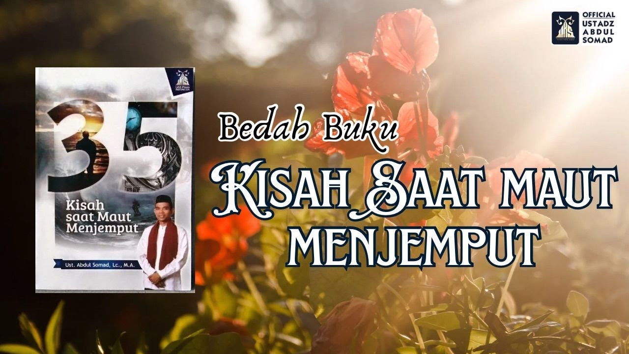 LIVE | Bedah Buku Kisah Saat Maut Menjemput Masjid Al-Muslimun | Ust Abdul Somad