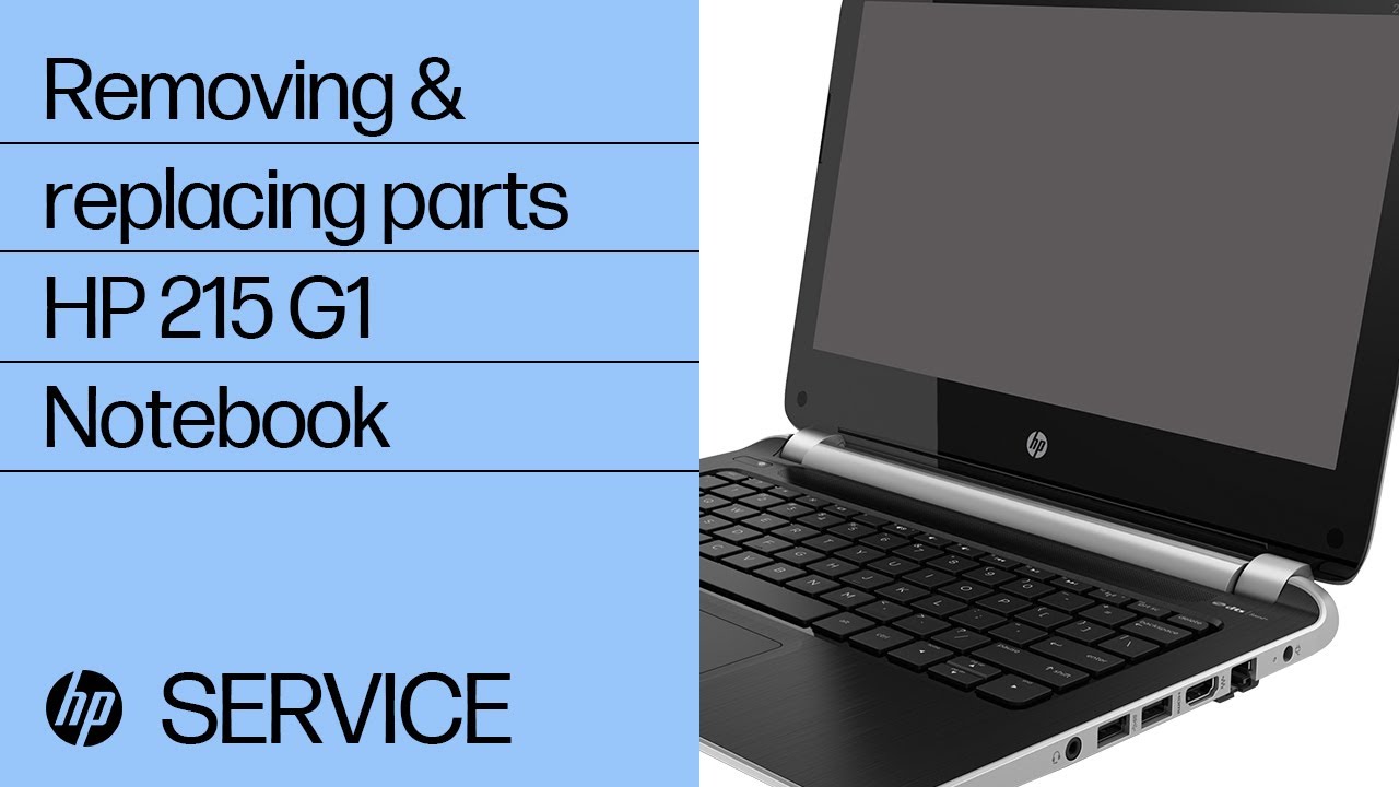 Removing and replacing parts | HP 215 G1 Notebook | HP computer service | HP Support