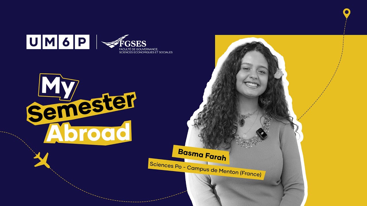 My Semester Abroad - FGSES Student Basma Farah at Sciences Po - Campus de Menton