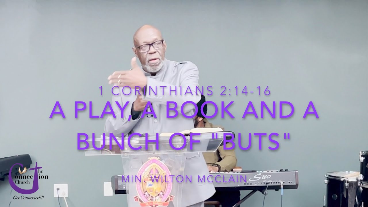 Connection Church “A PLAY, A BOOK, AND A BUNCH OF BUTS”