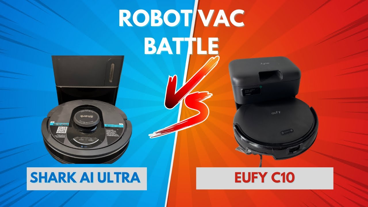 Shark AI Ultra vs Eufy C10 &ndash; Which Robot Vacuum Should You Buy?