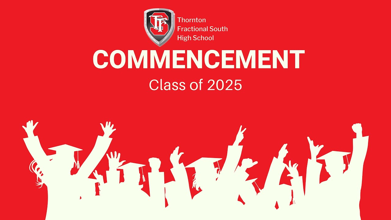 Thornton Fractional South High School Commencement 2025