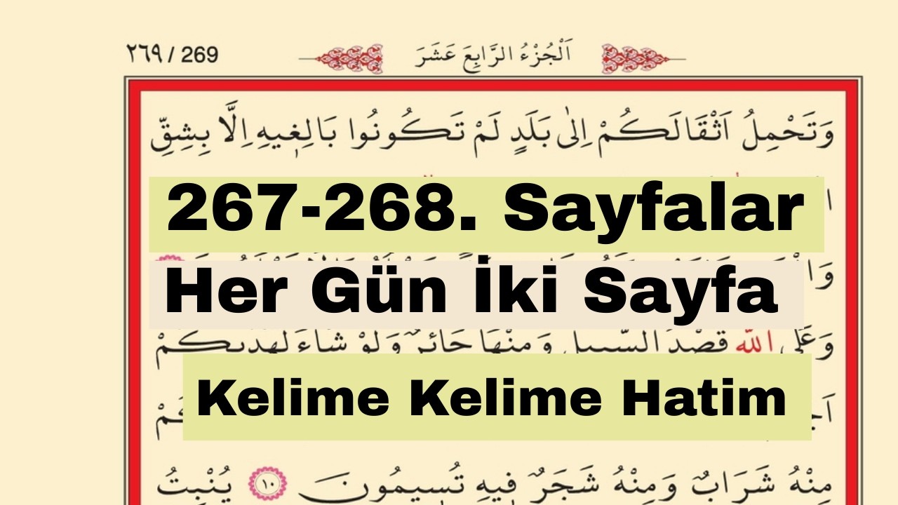 267-268. Sayfalar / Yavaş Okuyanlar için / Her Gün İki Sayfa / Kelime Kelime  Hatim