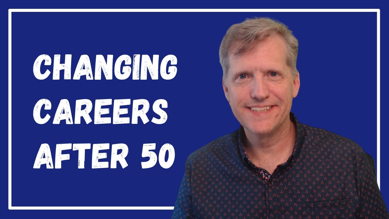 Career Change After Age 50