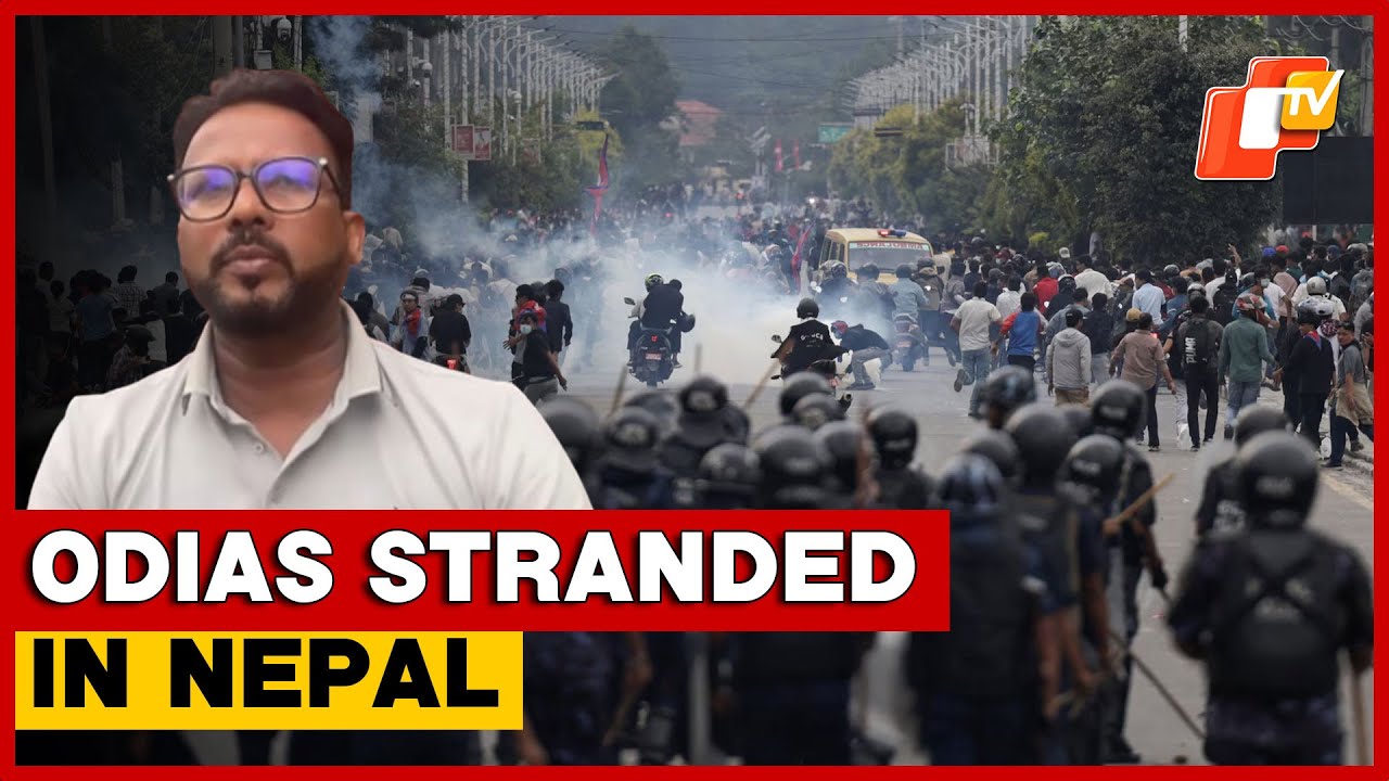 Three From Odisha Stranded In Nepal Amid Gen Z Protests Describe Ground Reality, Evacuation Hopes