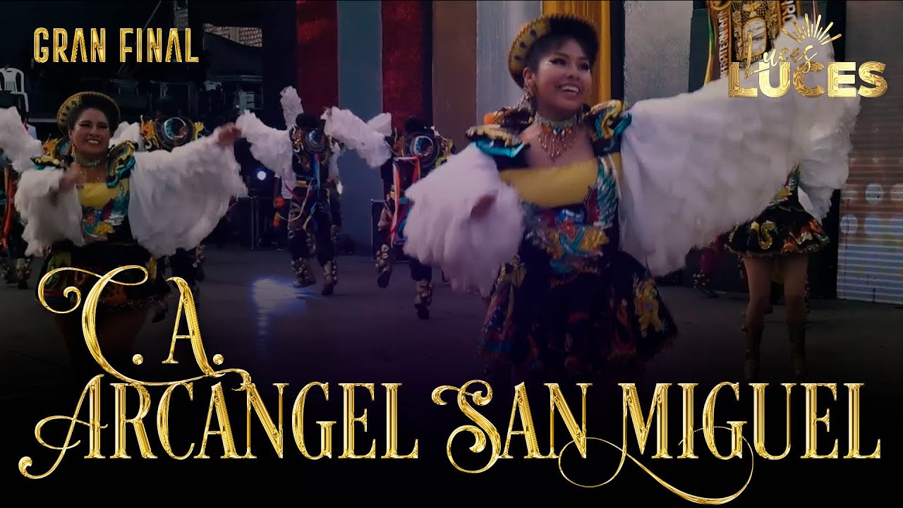 C.A. ARCANGEL SAN MIGUEL 🏆CAMPEONES CATEGORÍA TUNTUNAS🎊 GRAN FINAL✨ 𝐋𝐔𝐂𝐄𝐒 𝟐𝟎𝟐𝟑 ❤❤❤