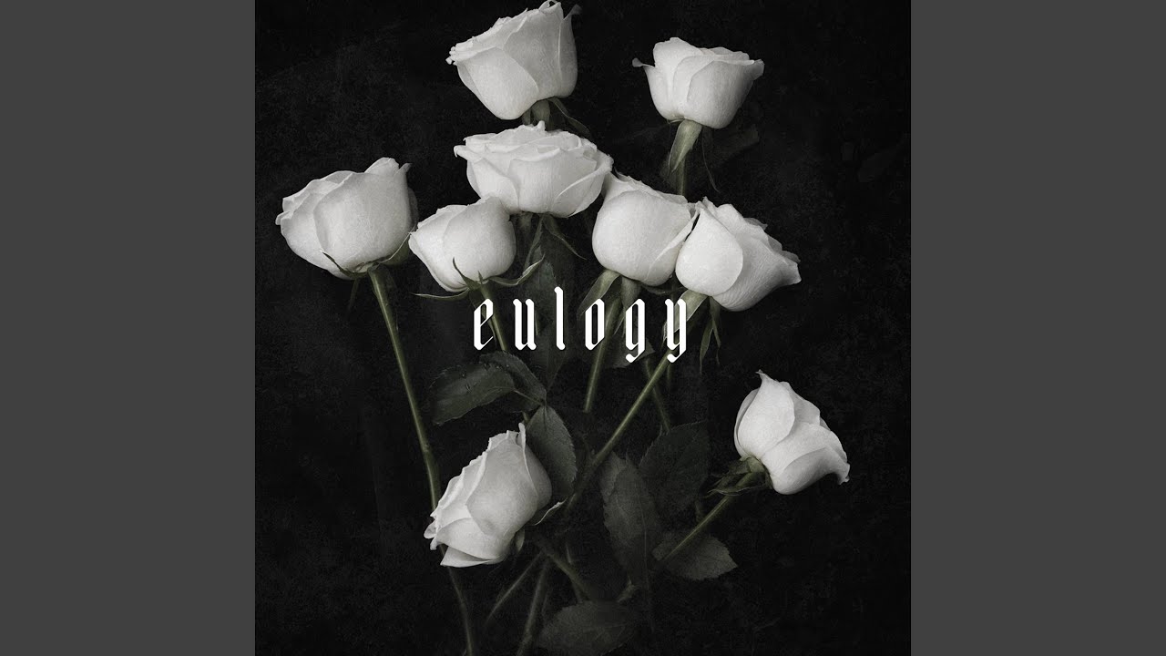 Eulogy