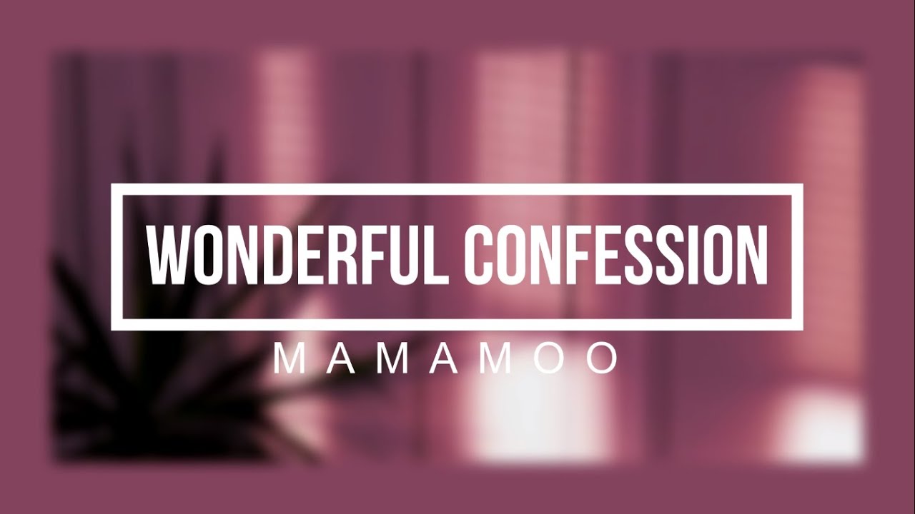 Wonderful Confession-MAMAMOO(Sub Español)