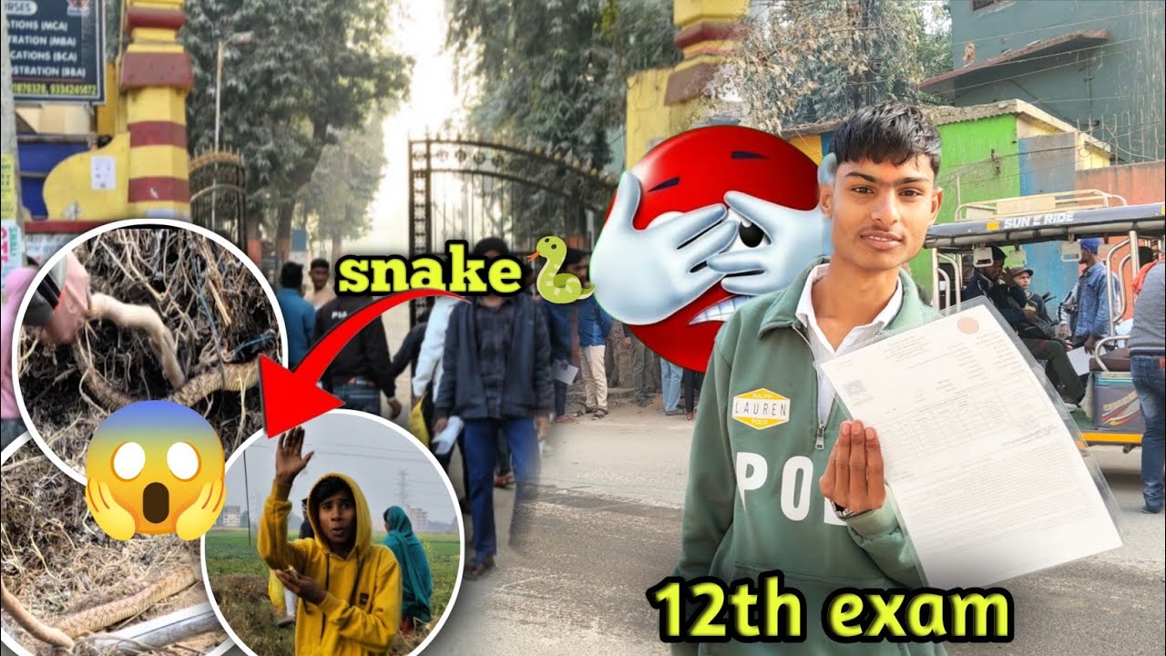 Do do snake 🐍 12th ka exam hall mein entry karne nahi diya timing late 😭