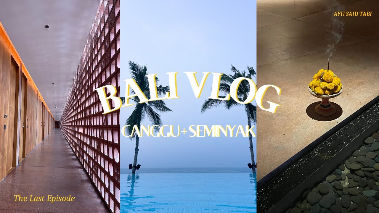 女一人旅✈️ 初のバリ島３週間の旅🇮🇩 チャングー＆スミニャック 編　3週間のバリ旅行ラスト