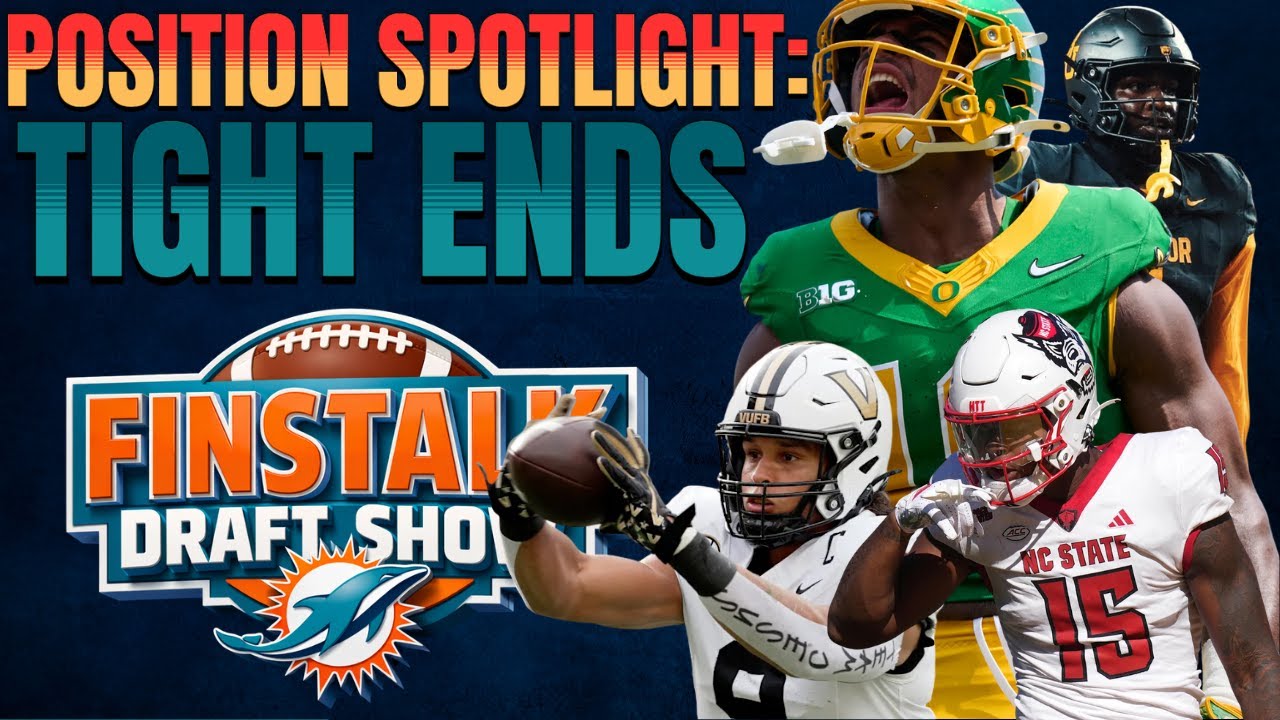 Fins Talk Draft Show: Tight End Class Spotlight