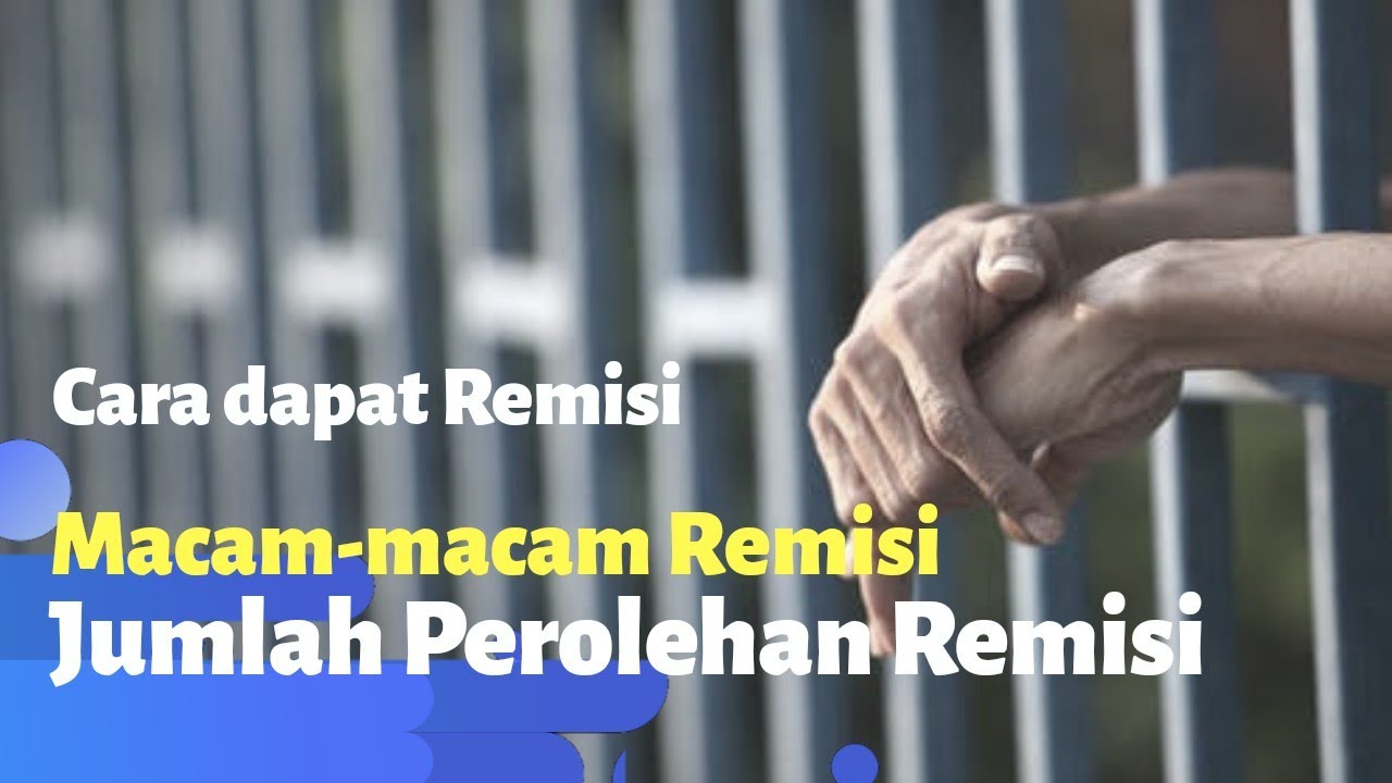 Remisi Dapat Berapa Sih Tiap Tahunnya?