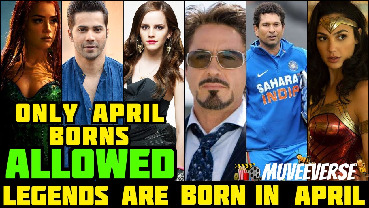 Famous People Born In April(top 30)|MUVEEVERSE