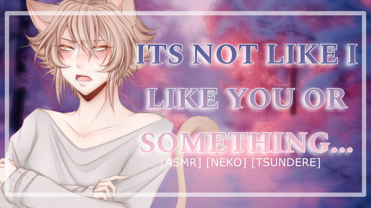 Taking in a stray Tsundere Catboy from the Cold [M4A] [Emotional] [Kind Listener]
