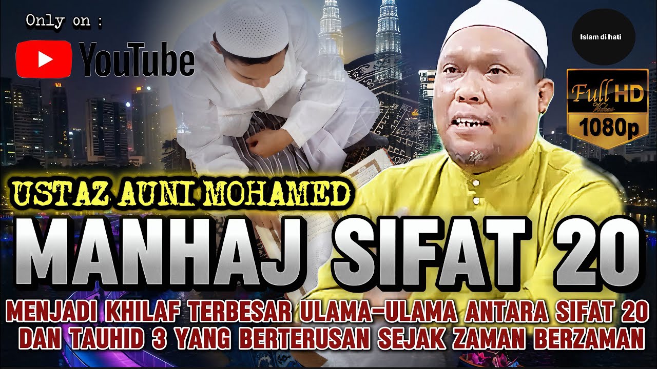 MANHAJ SIFAT 20 YANG MENJADI KHILAF ULAMA - USTAZ AUNI MOHAMED