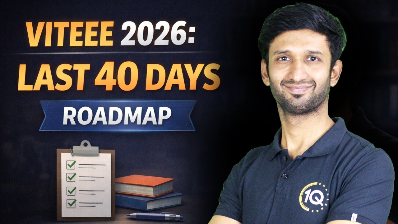 VITEEE 2026: Last 40 Days Roadmap | Winning Strategy to Get VIT Vellore CSE (450+ Score)