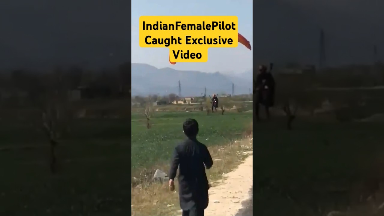 Indian Female Pilot Caught​ ​by Pakistan #PakIndiaWar​ #IndiaPakistanConflict​ #CapturedPilot​#short