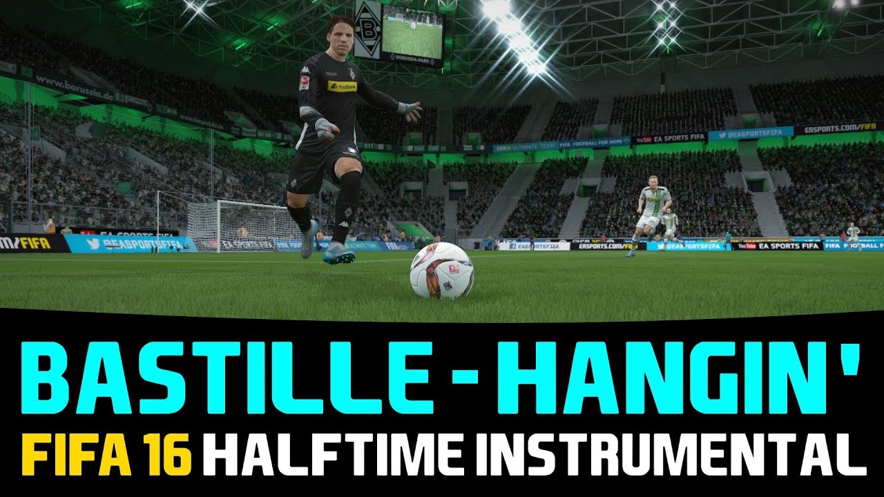 [FIFA16] Halftime Instrumental: Bastille - Hangin'
