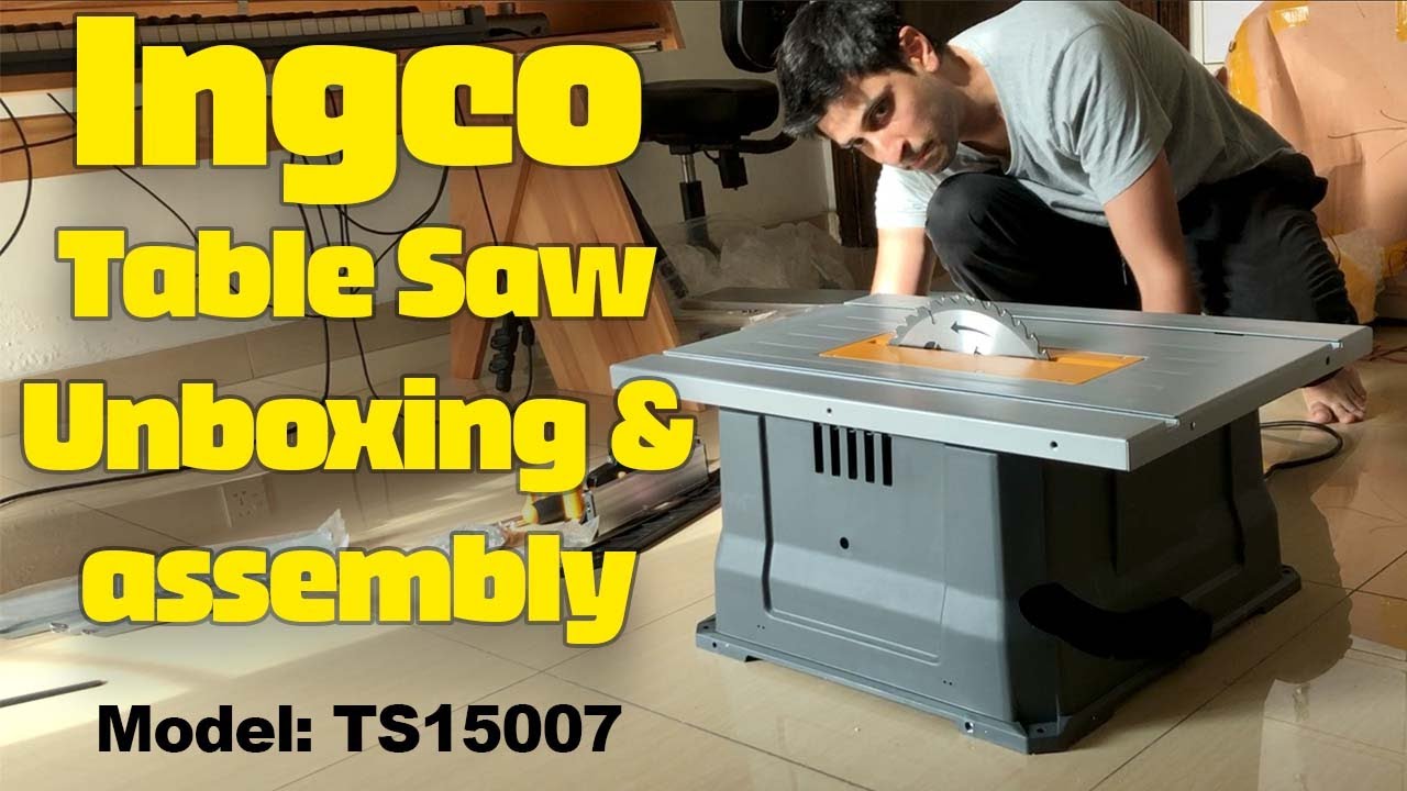 INGCO Table saw unboxing and assembly. Model TS15007