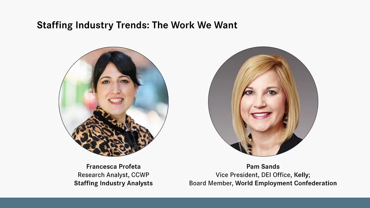 Staffing Industry Trends The Work We Want