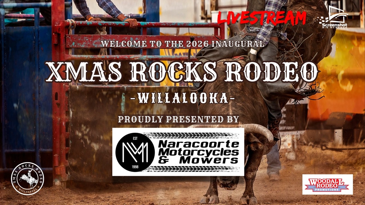LIVESTREAM | 2026 Xmas Rocks Rodeo | Saturday 7 March 2026 | Xmas Rocks Venue, Willalooka SA