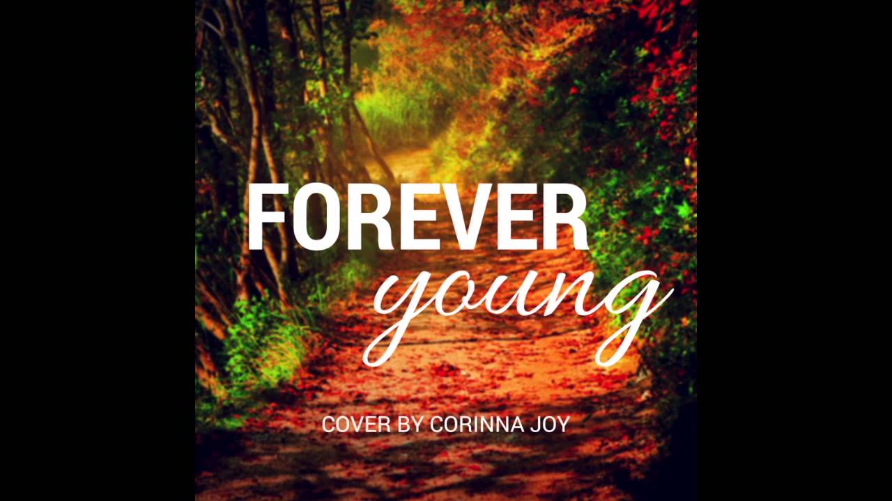 Corinna Joy - Forever Young