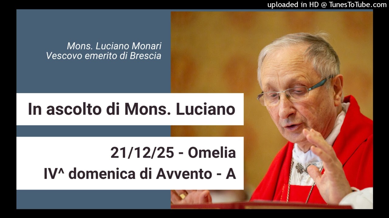 21-12-25 Omelia Messa – IV domenica di Avvento  – A – Chiesa di San Giorgio – Sassuolo (MO)