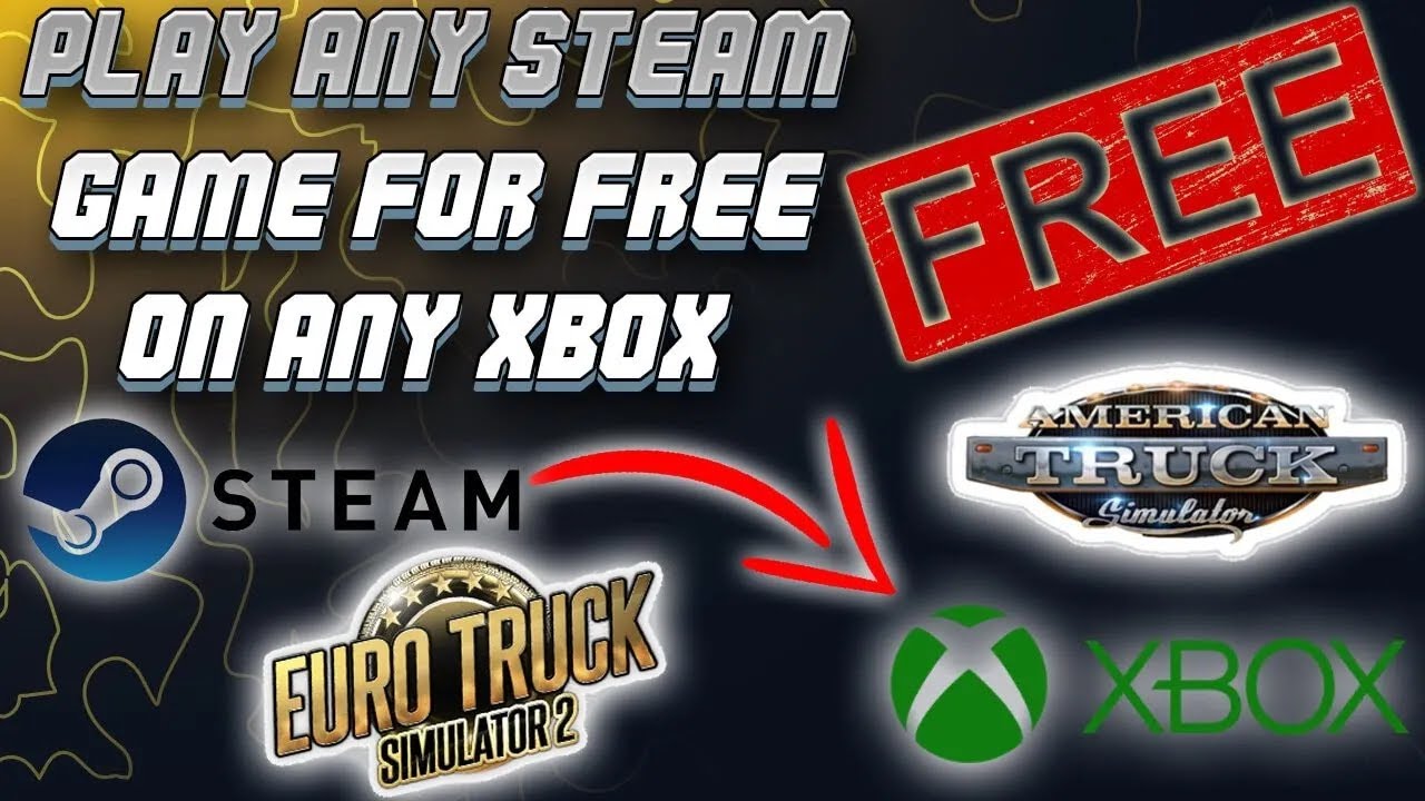 *СТАРЫЙ* Как играть в игры Steam на любом Xbox бесплатно