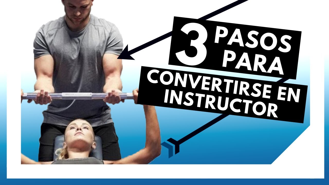 3 PASOS para convertirte en INSTRUCTOR de 🏋 GYM