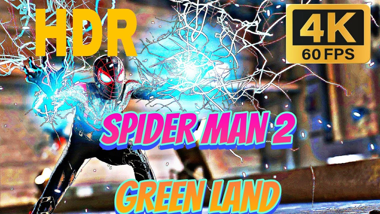 SPIDER MAN GREEN LAND PS5 HDR (4 k ) GAMEPLAY