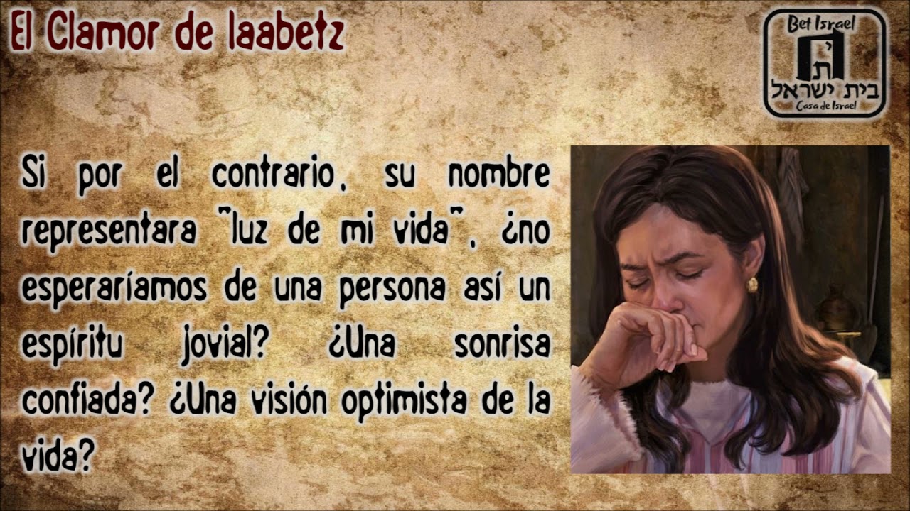 La Oración de Jabes: El Clamor de Iaabetz   Revelando el secreto de esta poderosa Plegaria en Hebreo