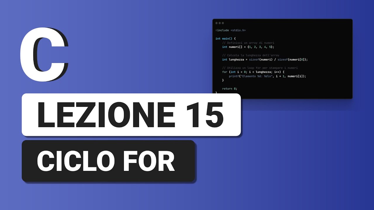 Ciclo FOR - C Tutorial Italiano 15