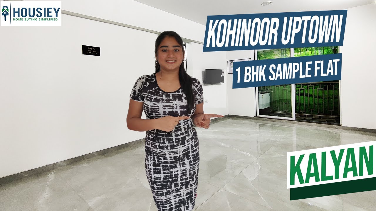 Kohinoor Uptown Kalyan | 1 BHK Sample Flat Tour [2025] | Kohinoor Kalyan Project