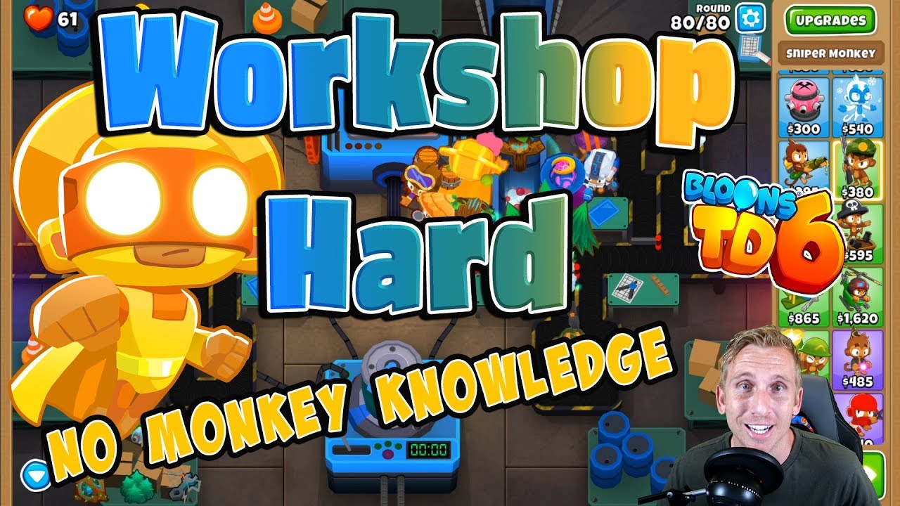 Workshop Hard - Bloons TD 6