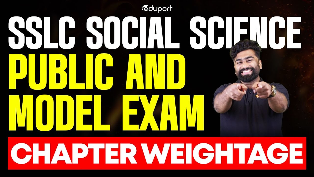 SSLC public and Model exam Chapter weightage |Chapter Wise Mark from SSLC Social Science