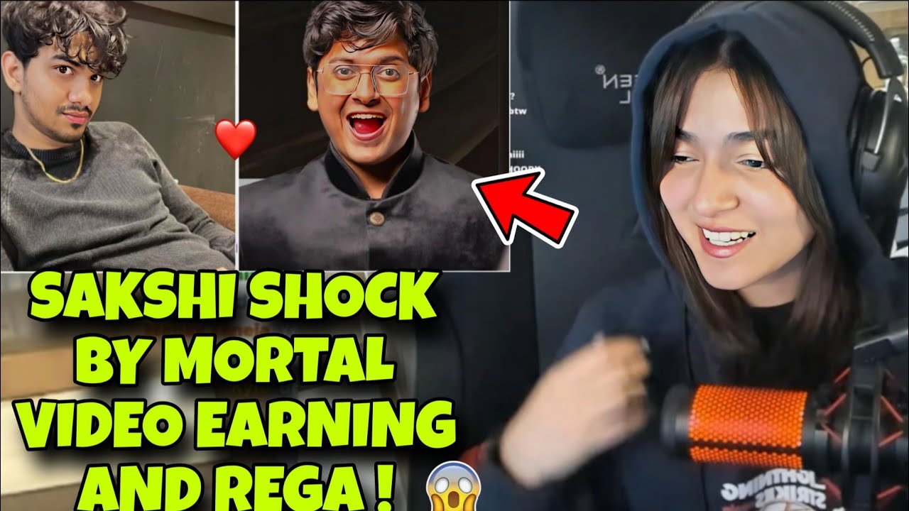 S8UL Sakshi Shocked by Mortal One Video Earning ✅ & Rega 💕