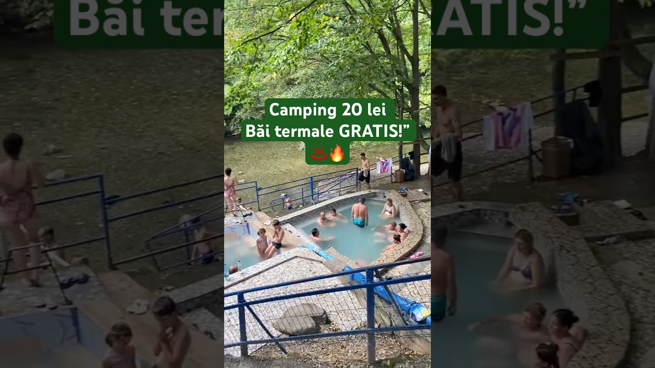 Baile Herculane ♨️ Camping 20 lei și băi termale gratuite 💧 #Shorts