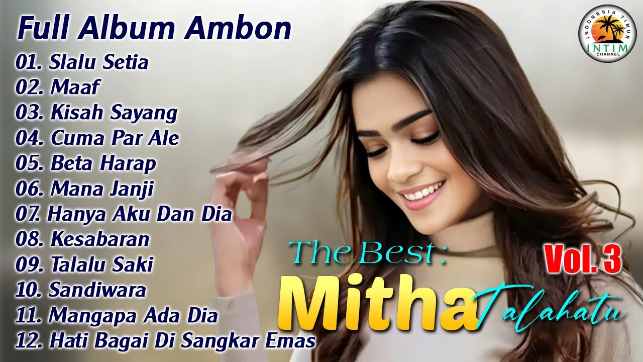 The Best Mitha Talahatu Vol. 3 || Full Album Ambon