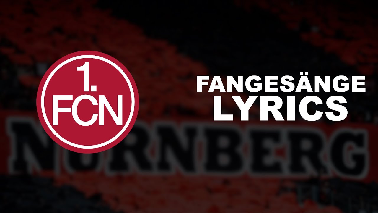 1. FC NÜRNBERG | Fangesänge (Lyrics)