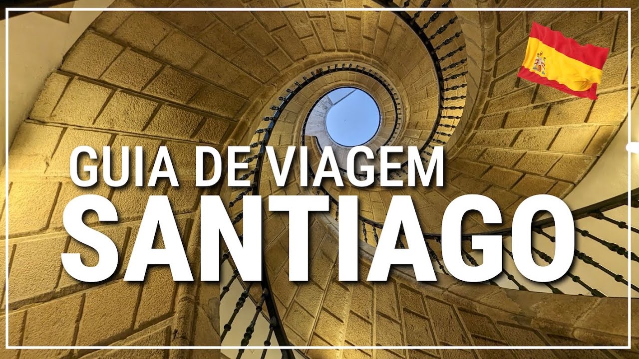 ➤  SANTIAGO DE COMPOSTELA | guia de viagem 🇪🇸 #243
