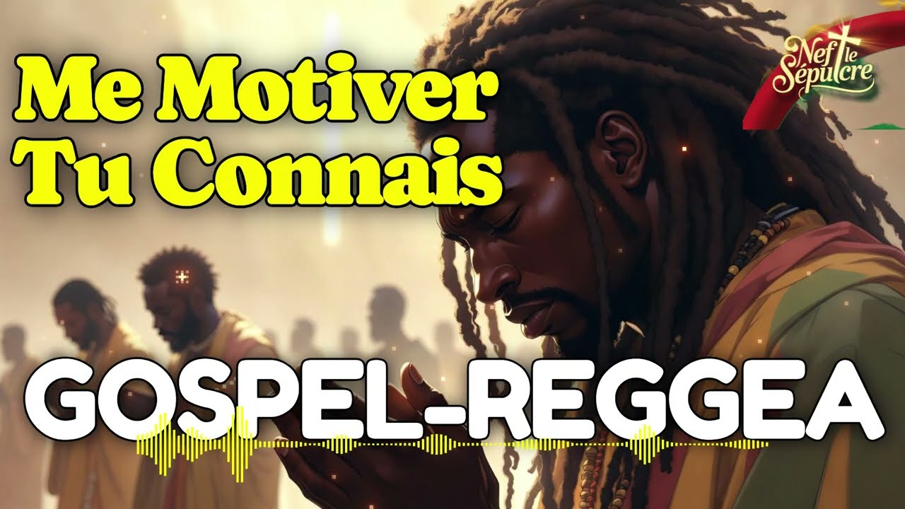 Me motiver ? Tu connais ! — Gospel | Reggae | Afrobeat 🔥🙏✨