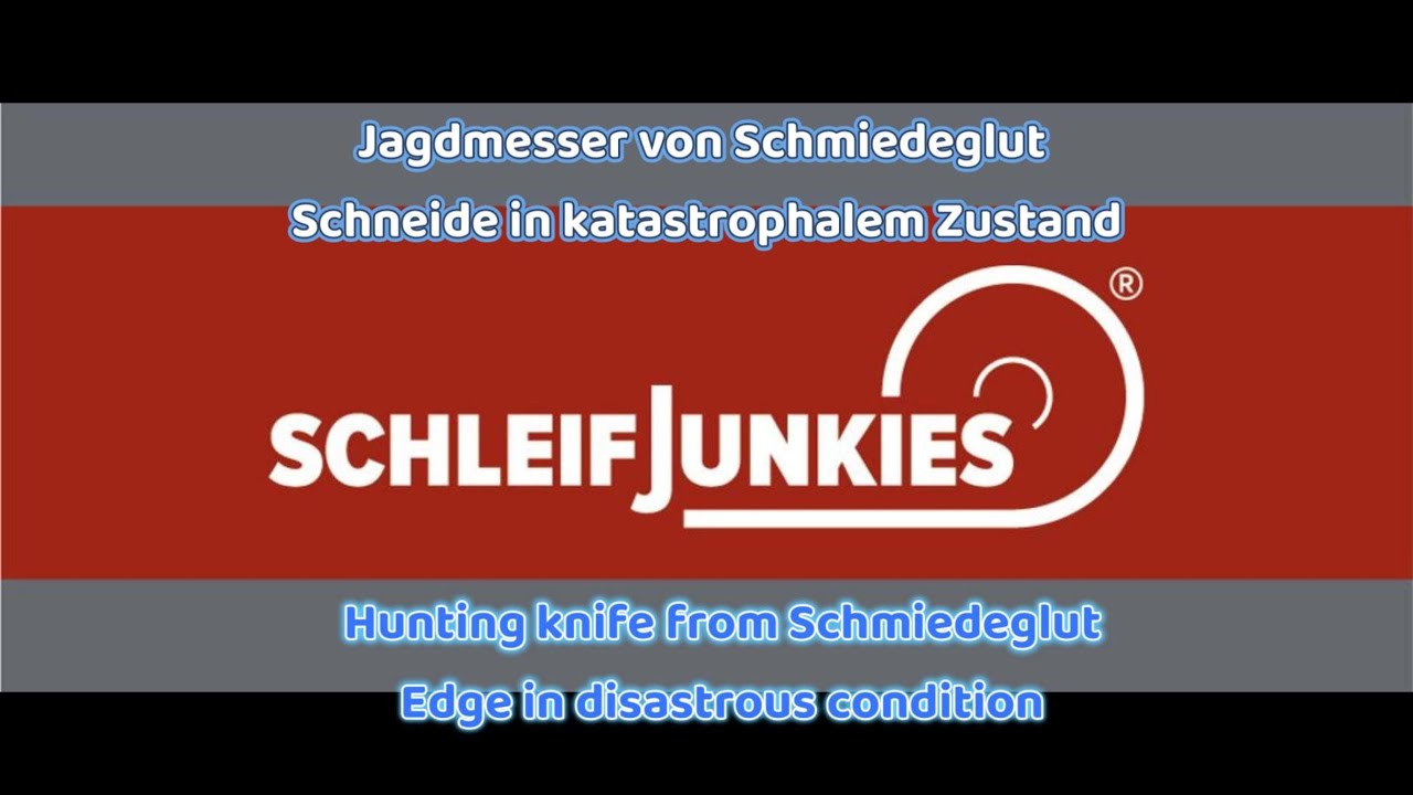 Jagdmesser von Schmiedeglut Schneide in katastrophalem Zustand