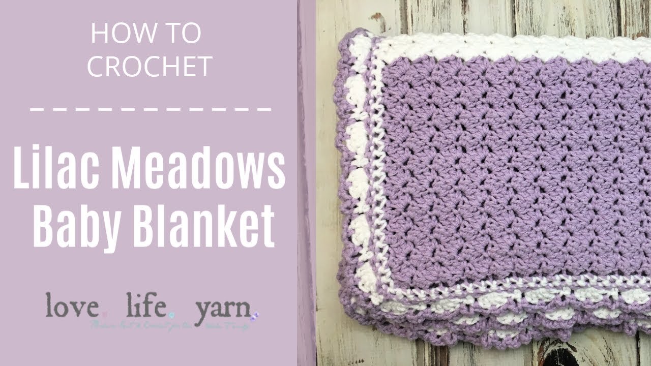 How to Crochet: Lilac Meadows Baby Blanket