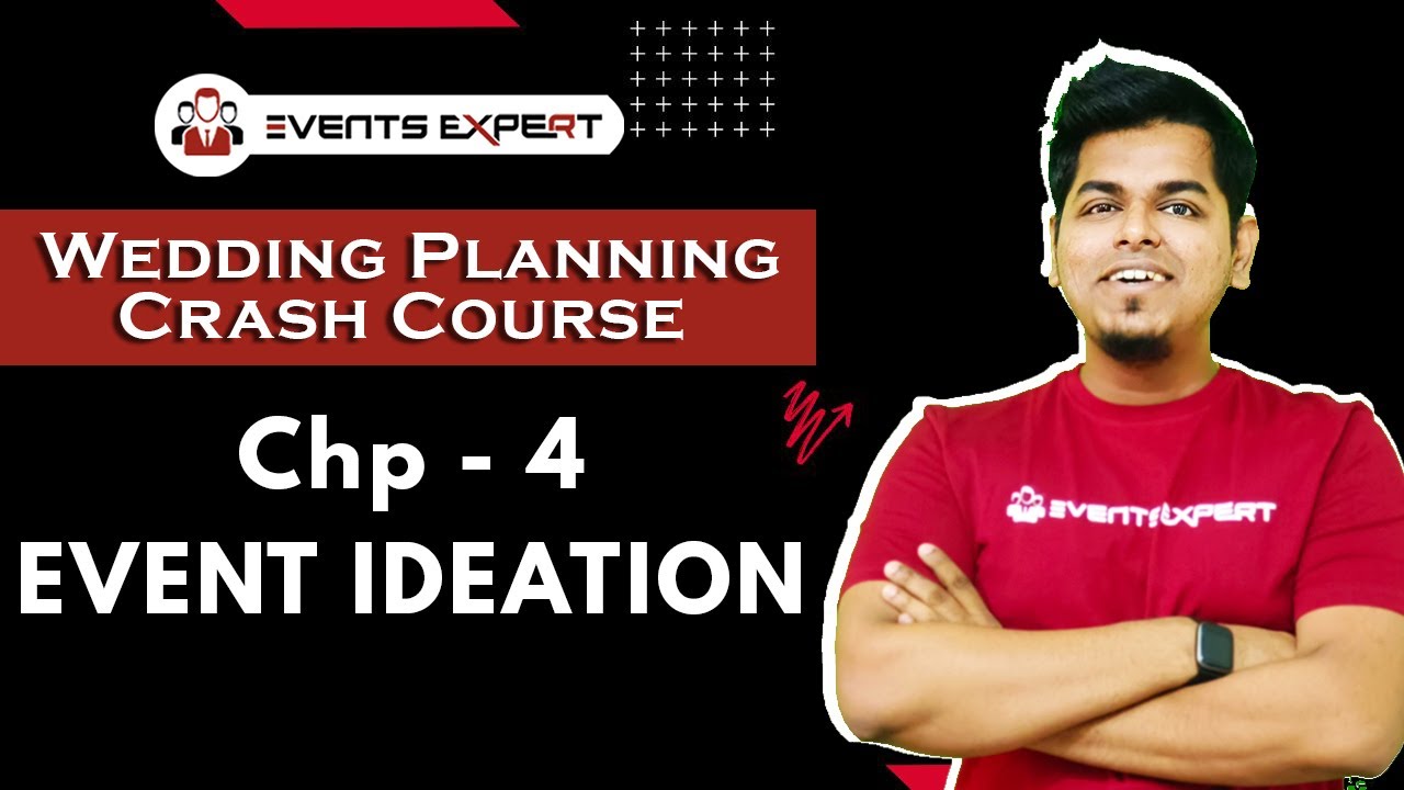 Wedding Planning Crash Course Online | Chp 4 - Event Ideation | Yash Solanki