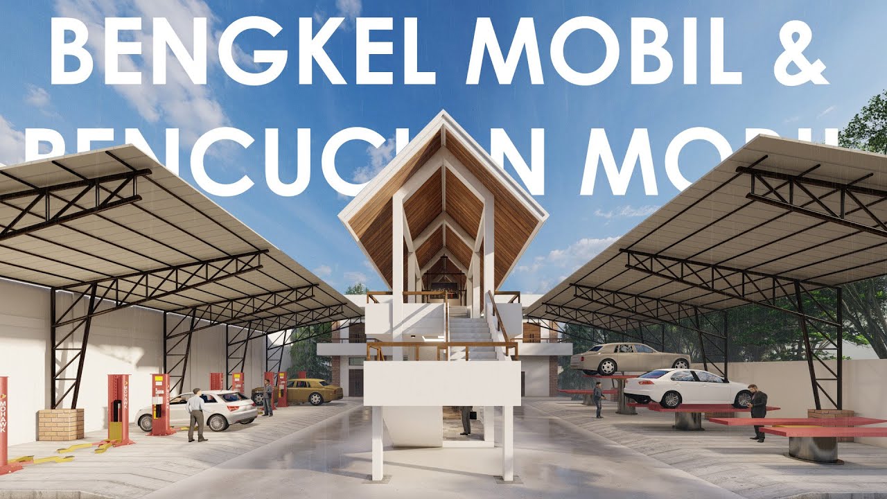 DESAIN BENGKEL & PENCUCIAN MOBIL + RUKO