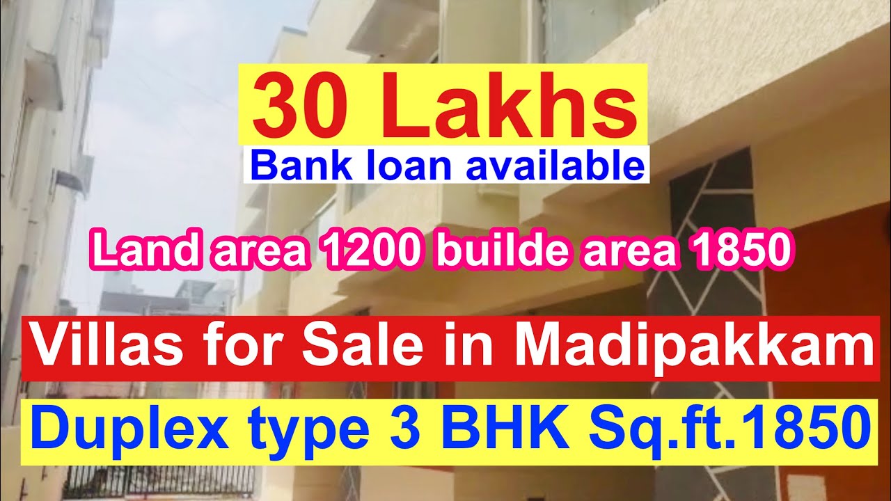 Villas 3 BHK for Sale in Madipakkam land area 1200 buildup area 1850 east facing 30 Lakhs loan